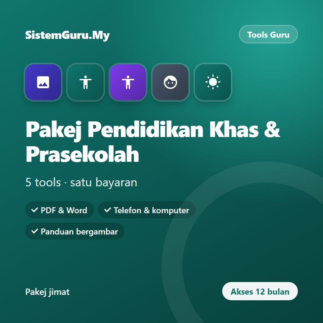 Pakej Pendidikan Khas & Prasekolah (5 tools)