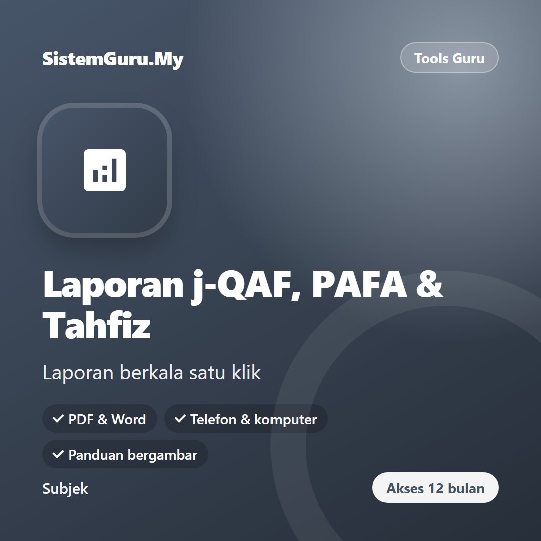 Laporan j-QAF, PAFA & Tahfiz