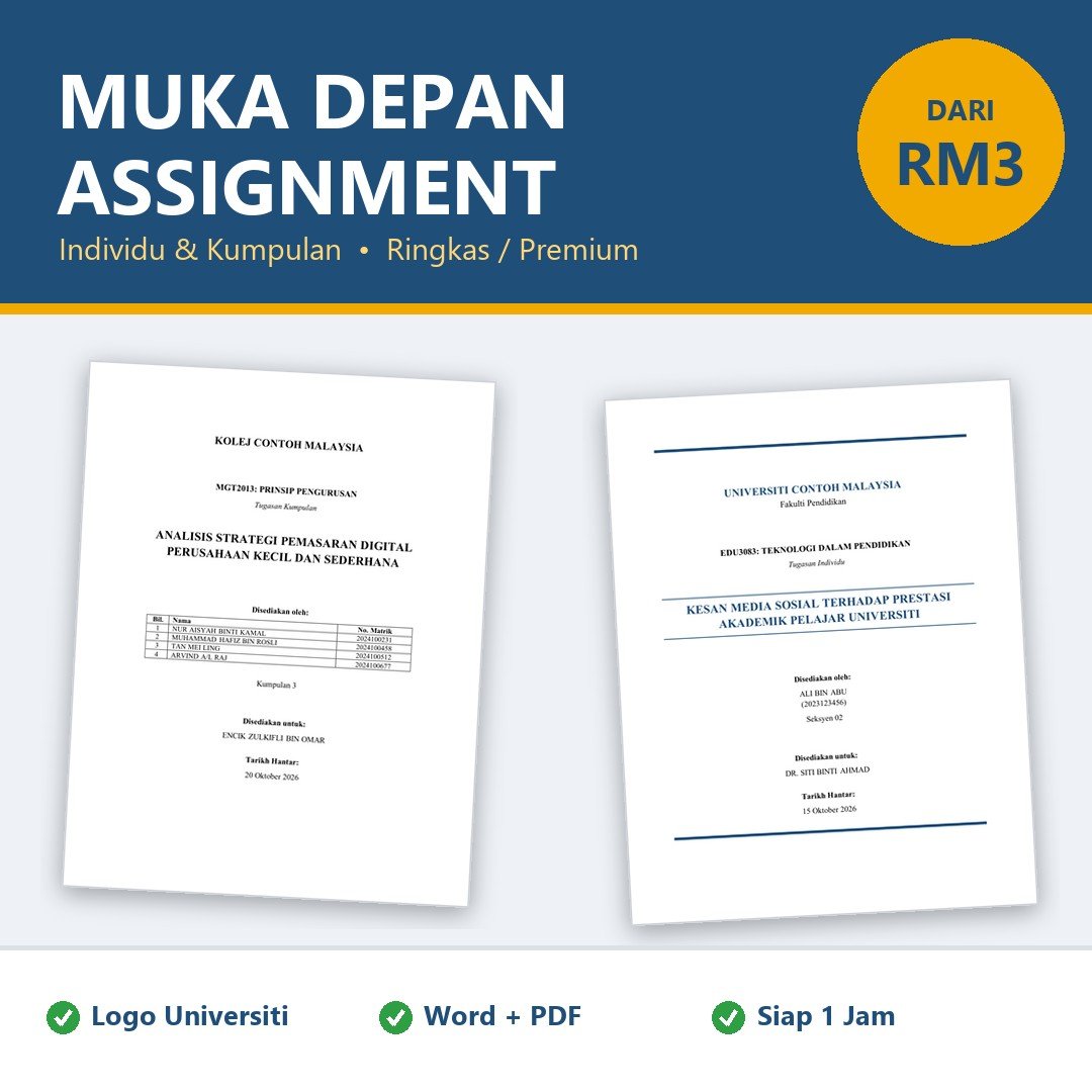 Front Page Assignment / Muka Depan Assignment | Design Individu & Kumpulan | Cover Page Word + PDF 1 Jam